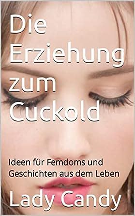 Erziehung zum Cuckold: Schritt für Schritt